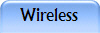 Wireless